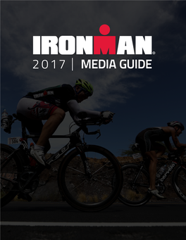 2017 IRONMAN Media Guide
