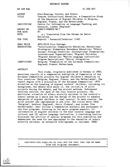 And Others TITLE Towards Intercultural Education. a Comparative Study of the Education of Migrant Children in Belgium, England, France, and the Netherlands