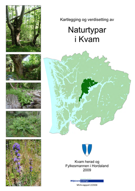 Kartlegging Og Verdisetting Av Naturtypar I Kvam Herad