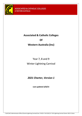 Associated & Catholic Colleges of Western Australia (Inc) Year 7, 8 and 9 Winter Lightning Carnival 2021 Charter, Version 1