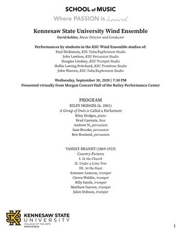 Kennesaw State University Wind Ensemble David Kehler, Music Director and Conductor
