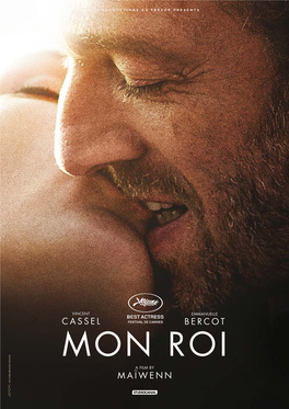 Mon Roi a Film by Maïwenn Photo : ©Productions Du Trésor / Shanna Besson Studiocanal and Les Productions Du Trésor Present