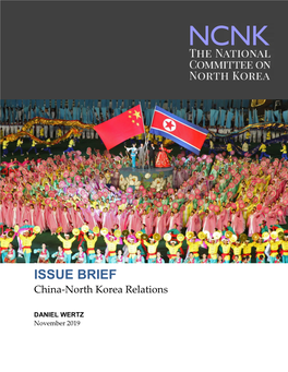 ISSUE BRIEF China-North Korea Relations