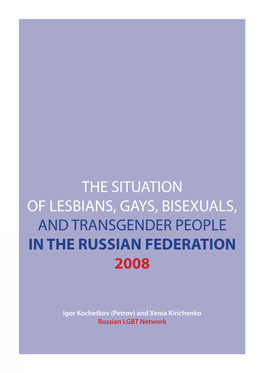 The Situation of Lesbians, Gays, Bisexuals and Transgender People