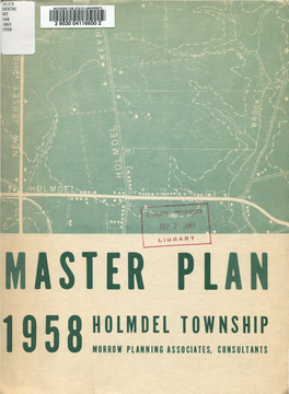 Holmdel Township M0 R R 0 W Pl a N N I Ng As S 0 C I Ate S, C0 N S U L T an Ts Master Plan