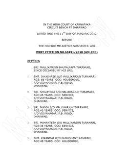 In the High Court of Karnataka Circuit Bench at Dharwad Dated This the 11Th Day of January, 2013 Before the Hon'ble Mr.Justice