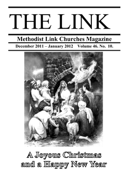 THE LINK Methodist Link Churches Magazine December 2011 – January 2012 Volume 46