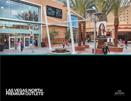 Las Vegas North Premium Outlets® the Simon Experience — Where Brands & Communities Come Together