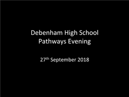 Debenham High School Pathways Evening