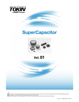 Supercapacitor 150 Changi Road, #04-02 Guthrie Building, Singapore 419973 Phone: +65-6345-3181 Fax: +65-6345-6016 TOKIN Taiwan Co., Ltd