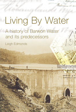 Living by Water Tells the Story of How These Vital Living by Water Services Were Provided