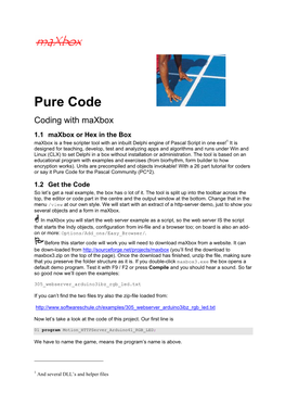 Pure Code Coding with Maxbox