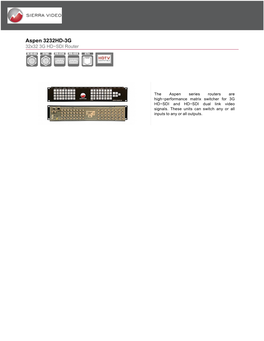 Aspen 3232HD-3G 32X32 3G HD−SDI Router