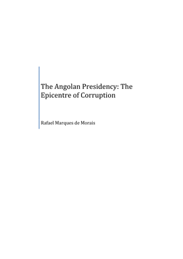 The Angolan Presidency: the Epicentre of Corruption