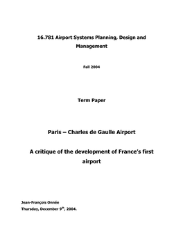 Charles De Gaulle Airport a Critique of the Development of France's First