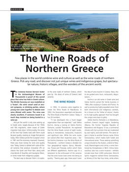 The Wine Roads of Northern Greece Take in Spectacular Alpine Roads, Ancient Monuments, Top Restaurants and Unique Wineries