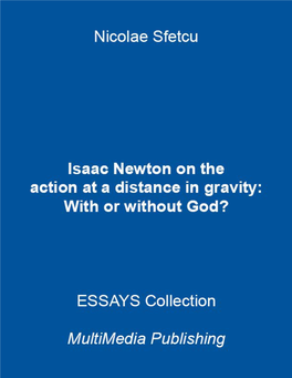 Isaac Newton on the Action at a Distance in Gravity: with Or Without God?