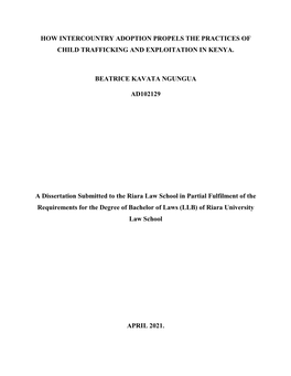 How Intercountry Adoption Propels the Practices of Child Trafficking and Exploitation in Kenya. Beatrice Kavata Ngungua Ad102129