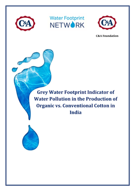 Grey Water Footprint Indicator of Water Pollution in the Production of Organic Vs