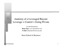 Anatomy of a Leveraged Buyout: Leverage + Control + Going Private