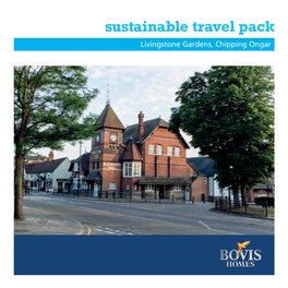 Sustainable Travel Pack Livingstone Gardens, Chipping Ongar Contents