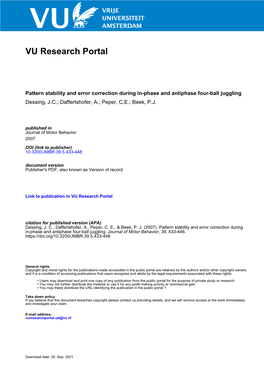 Pattern Stability and Error Correction During In-Phase and Antiphase Four-Ball Juggling Dessing, J.C.; Daffertshofer, A.; Peper, C.E.; Beek, P.J