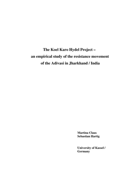 The Koel Karo Hydel Project – an Empirical Study of the Resistance Movement of the Adivasi in Jharkhand / India