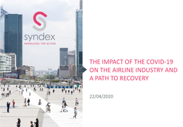 The Impact of the Covid-19 on the Airline Industry and a Path to Recovery