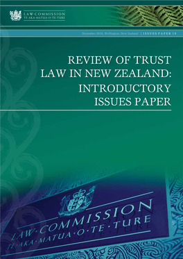 Review of Trust Law in New Zealand: Introductory Issues Paper