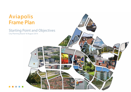 Aviapolis Frame Plan Starting Point and Objectives City Planning Board 18 August 2014