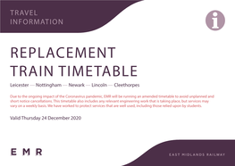 REPLACEMENT TRAIN TIMETABLE Leicester — Nottingham — Newark — Lincoln — Cleethorpes