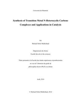 Synthesis of Transition Metal N-Heterocyclic Carbene Complexes and Applications in Catalysis