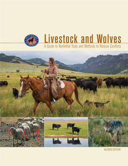 Livestock and Wolves: a Guide to Nonlethal Tools and Methods to Reduce Conflicts