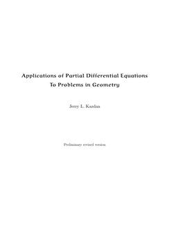 Applications of Partial Differential Equations to Problems in Geometry