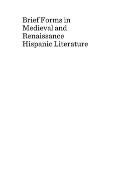 Brief Forms in Medieval and Renaissance Hispanic Literature