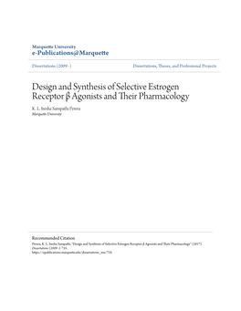 Design and Synthesis of Selective Estrogen Receptor Β Agonists and Their Hp Armacology K