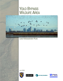 Yolo Bypass Wildlife Area Land Management Plan EDAW California Department of Fish and Game I Table of Contents