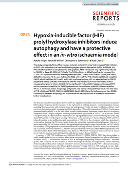 Hypoxia-Inducible Factor (HIF) Prolyl Hydroxylase Inhibitors Induce Autophagy and Have a Protective Efect in an In-Vitro Ischaemia Model Ayesha Singh1, James W