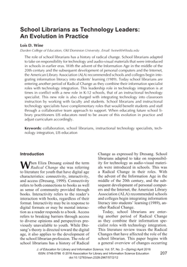 School Librarians As Technology Leaders: an Evolution in Practice Lois D