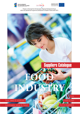 Suppliers Catalogue FOOD INDUSTRY Milk Flour, Feed & Additives Meat & Fish Beverages, Wine & Mead Fruit & Vegetable