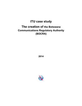 ITU Case Study the Creation of the Botswana