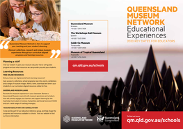 QUEENSLAND MUSEUM NETWORK Educational Experiences