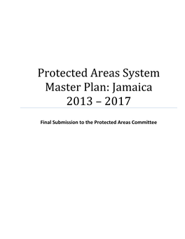 Protected Areas System Master Plan: Jamaica 2013 – 2017