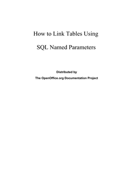 How to Link Tables Using SQL Named Parameters"