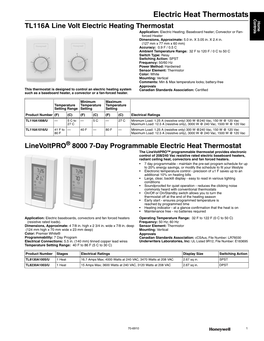 Line Volt Electric Heating Thermostat Application: Electric Heating; Baseboard Heater; Convector Or Fan- Forced Heater Dimensions, Approximate: 5.0 In