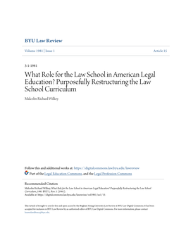 Purposefully Restructuring the Law School Curriculum Malcolm Richard Wilkey