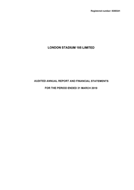 LONDON STADIUM 185 LIMITED STRATEGIC REPORT for the PERIOD ENDED 31 MARCH 2019 Introduction