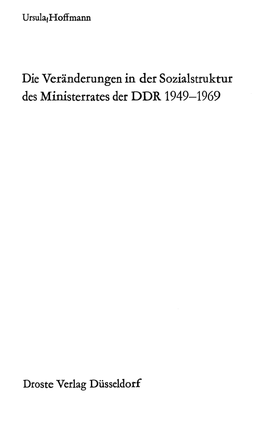 Die Veränderungen in Der Sozialstruktur Des Ministerrates Der DDR 1949-1969