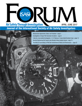 APRIL-JUNE 2017 Journal of the International Society of Air Safety Investigators