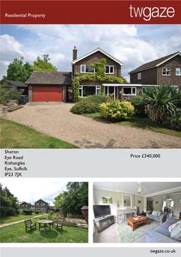 Residential Property Sheron Eye Road Rishangles Eye, Suffolk IP23 7JX Price £340,000 Twgaze.Co.Uk